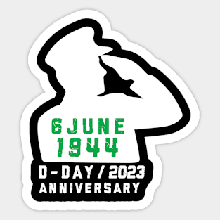 d day anniversary 2023 Sticker